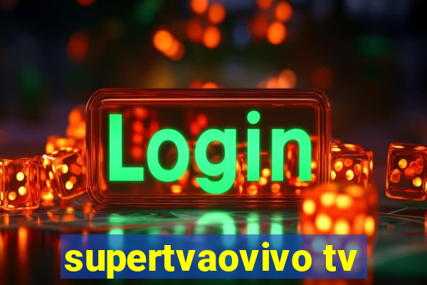 supertvaovivo tv